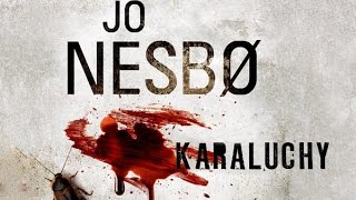 Jo Nesbø quotKaraluchyquot  superprodukcja [upl. by Aihsemak]