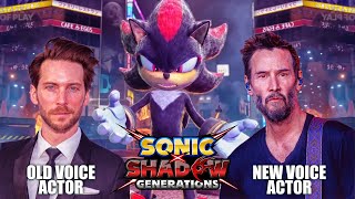 Sonic X Shadow Generations All Voice Actor Comparisons Sonic Generations vs Shadow Generations [upl. by Itsrejk725]