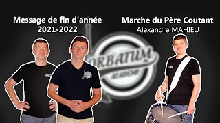 Orbatum Academy  Marche du père Coutant  Alexandre MAHIEU  Message fin dAnnée [upl. by Inava]