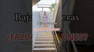 La MEJOR forma de bajar escaleras con TACONES y FALDA [upl. by Mirabel]