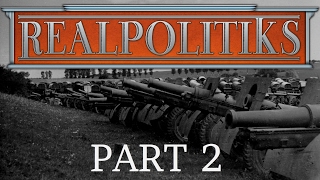 Realpolitiks  Part 2  They Did Nazi That Coming [upl. by Suzie]