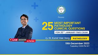 25 MOST IMPORTANT PATHOLOGY CLINICAL QUESTIONS FOR 20TH JAN FMG EXAM [upl. by Garceau]