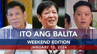 UNTV Ito Ang Balita Weekend Edition  January 13 2024 [upl. by Lorou286]