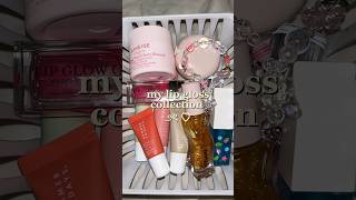 my entire lip gloss collection ♡ [upl. by Daj]