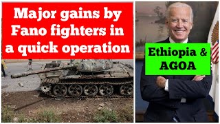 Major gains by Fano fighters in a quick operation  Ethiopia amp AGOA [upl. by Animas555]