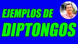 EJEMPLOS DE DIPTONGOS EN VARIEDAD DE PALABRAS  WILSON TE EDUCA [upl. by Stutman413]