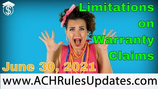 Are you Placing Limitations on Warranty Claims Nacha ACH Rules Updates [upl. by Werna]