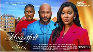 HEARTFELT TIES NIGERIAN MOVIE  SANDRA OKUNZUWA MERCY JOHNSON BLOSSOM CHUKWUJEKWU 2024 [upl. by Hancock]