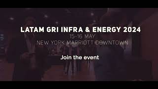 Save the date Latam GRI Infra amp Energy 2024  EN 🌐 [upl. by Enaed]