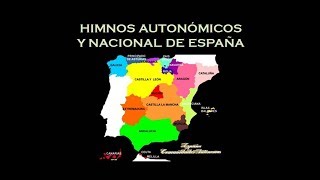 HIMNOS AUTONÓMICOS Y NACIONAL DE ESPAÑA [upl. by Olwen]