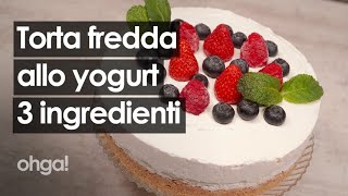 Cheesecake allo yogurt di biscotti secchi si fa con solo 3 ingredienti e senza cottura [upl. by Nanreh763]