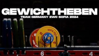 GEWICHTHEBEN  Short Film of Team Germany at the 2024 European Championships in Sofia  DICKITAL [upl. by Anrim209]