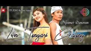 LILIN TENGARI GALENG  Nyamet Donovan Lagu Sasak Terbaru  Video Music Official [upl. by Tobit21]