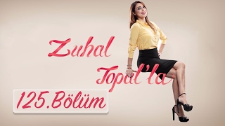 Zuhal Topalla 125 Bölüm HD  14 Şubat 2017 [upl. by Hescock571]