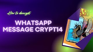 how Decrypt WhatsApp crypt14 files [upl. by Picardi363]