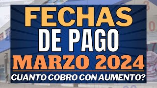 Cuando Y Cuanto cobro en MARZO 2024 FECHAS DE PAGO A Jubilados Pensiones PNC y PUAM CON AUMENTO [upl. by Ordnassela481]