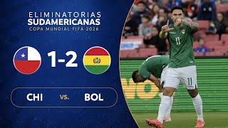 CHILE vs BOLIVIA 12  RESUMEN  ELIMINATORIAS SUDAMERICANAS  FECHA 8 [upl. by Cris]