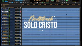 Multitrack  Solo Cristo  Hillsong [upl. by Tenom]