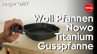 Woll Pfannen Nowo Titanium Gusspfanne mit langem Griff  Hertie [upl. by Laughlin907]