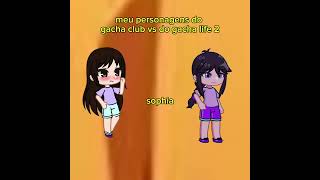 minhas personagens do gacha club vs gacha life 2 [upl. by Iain]