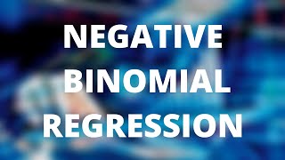 NEGATIVE BINOMIAL REGRESSION FOR MODELLING COUNT DATA AND POISSON REGRESSION  MACHINE LEARNING [upl. by Niels]