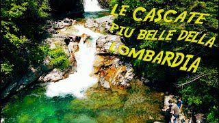 Le CASCATE PIU BELLE della LOMBARDIA [upl. by Eniretac]