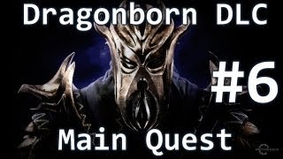 Skyrim Dragonborn DLC  Main Quest  The Path Of Knowledge [upl. by Idorb439]