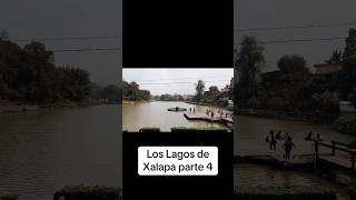 Los Lagos de Xalapa parte 4 [upl. by Nort]