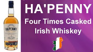 HaPenny Four Times Casked Irish Whiskey Review 252 from WhiskyJason [upl. by Ahsirtak]