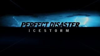 Perfect Disaster Ice Storm Full Episode [upl. by Karim294]