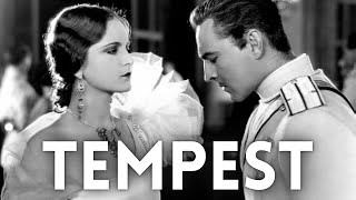 Tempest 1928  Drama Romance [upl. by Sivehc]