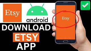 How To Download Etsy App On Android Phone Step By Step [upl. by Dorry]