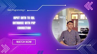 Web Programming 1  Input data to SQL database with PHP connection [upl. by Antonetta]