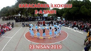 Karacaören İlkokulu 2A Sınıfı 23 Nisan Gösterisi [upl. by Nirret]