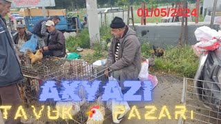 SAKARYA akyazı tavuk 🐔 pazarı 01052024 [upl. by Colon411]