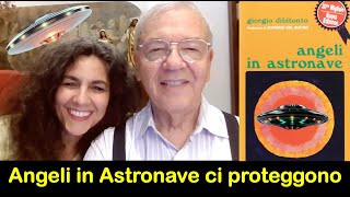 Giorgio Dibitonto continua il compito che gli hanno dato Angeli in Astronave di divulgare messaggi [upl. by Nilyarg675]