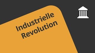 Die wichtigsten Merkmale der Industriellen Revolution  Geschichte  Europäische Geschichte [upl. by Nacim]