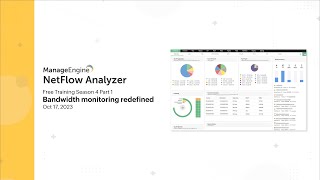 Bandwidth monitoring redefined  NetFlow Analyzer Free Training Season 4 Part 1 GMT 2023 [upl. by Flint355]