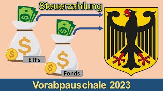 Vorabpauschale 2023 Warum ihr jetzt auf ETFs amp Fonds Steuern zahlen müsst [upl. by Rednijar]