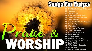 Uplifted Praise amp Worship Songs Collection 🙏 Morning Worship Songs 🙏Start Your Day With The Lord [upl. by Nahtal446]