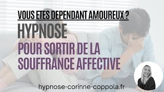 Hypnose pour sortir de la souffrance et de la dépendance affective Hypnose SaintTropez Var  83 [upl. by Diva]