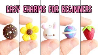 Easy Charms For Beginners│5 in 1 Polymer Clay Tutorial [upl. by Boor758]