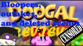 DOOGAL REVIEW EXTRAS  Bloopers Outakes and Deleted Scenes [upl. by Alsi]