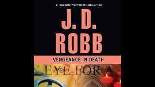 Vengeance in Death In Death Book 6 By J D Robb  FullLength Audiobook [upl. by Hnamik]