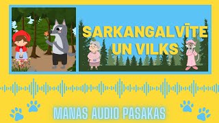 SARKANGALVĪTE UN VILKS audio pasaka [upl. by Retsevlys]