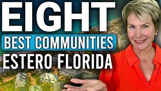 Top 8 Communities to Live in Estero Florida You Must Know [upl. by Ambert]