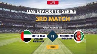 UAE U19 OD Tri Series United Arab Emirates Under19s vs Afghanistan Under19s [upl. by Langdon762]