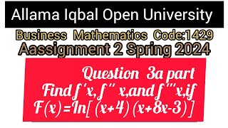 Aiou Business mathematics Code 1429 Assignment 2Spring 2024Question 3a part [upl. by Dorella]