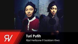 Turi Putih  Rijal Vertizone feat Saddam Kiwo [upl. by Dorise]