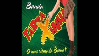 Banda Tarraxinha A Original do Brasil Volume 1 [upl. by Ajad]